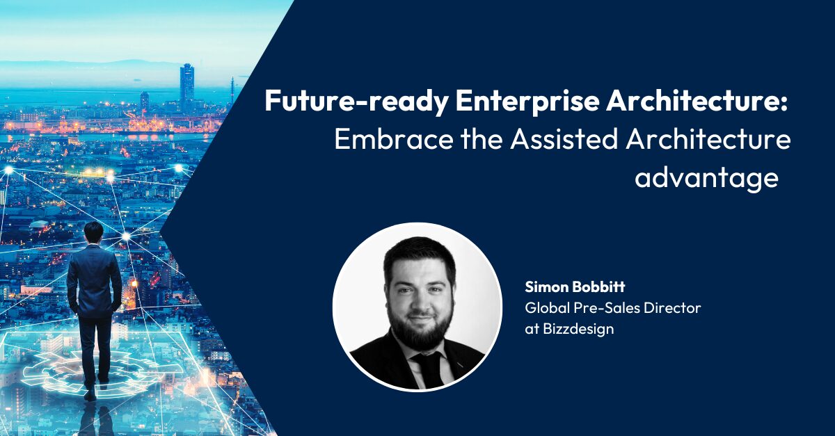 Future-ready Enterprise Architecture: Embrace the Assisted Architecture advantage